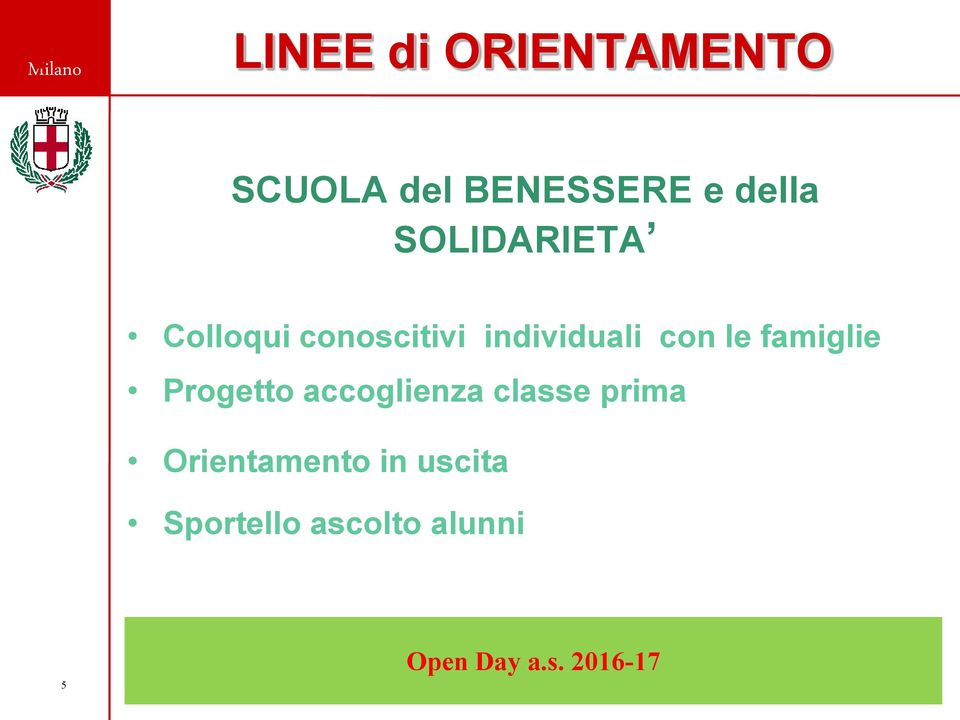 individuali con le famiglie Progetto accoglienza