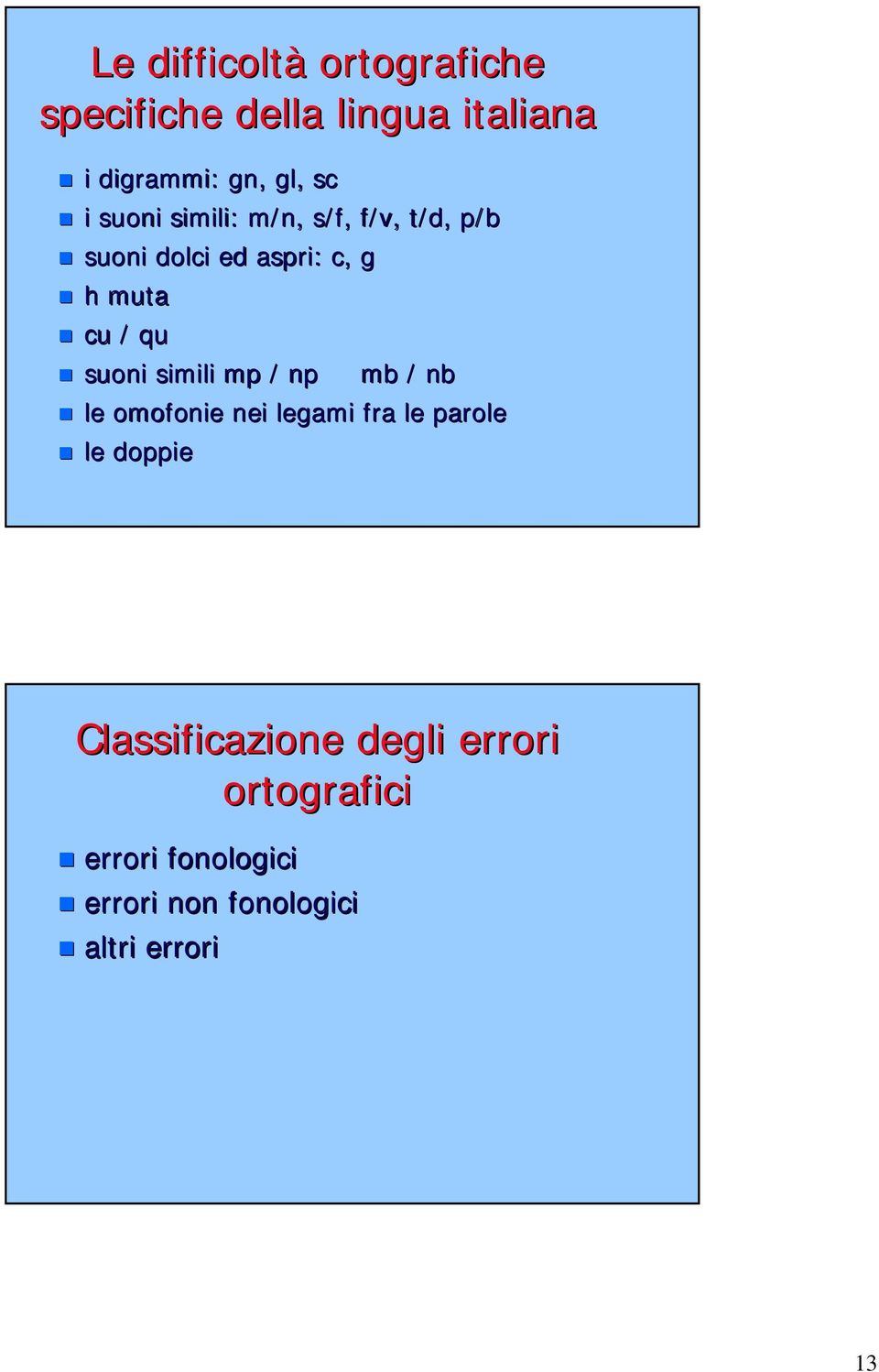 suoni simili mp / np mb / nb le omofonie nei legami fra le parole le doppie