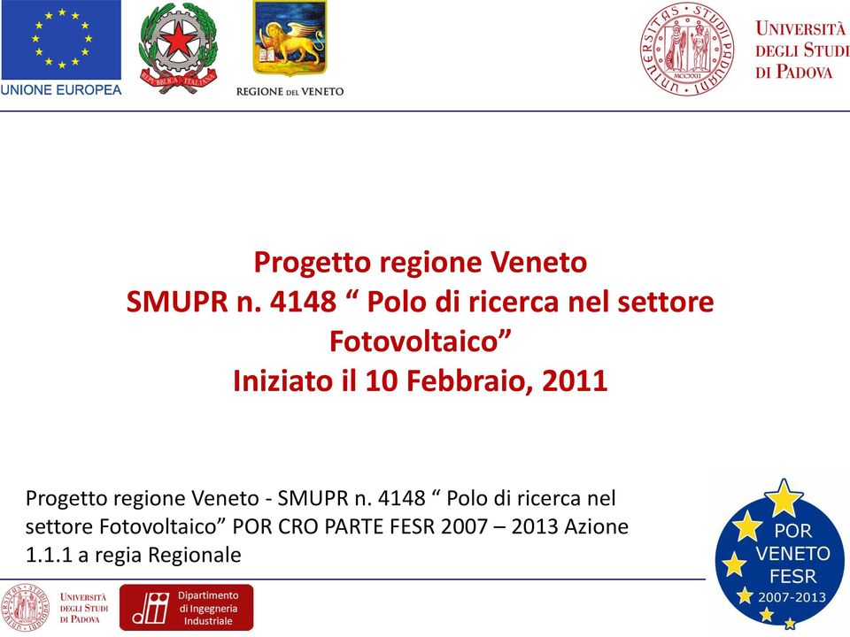Febbraio, 2011 Progetto regione Veneto - SMUPR n.