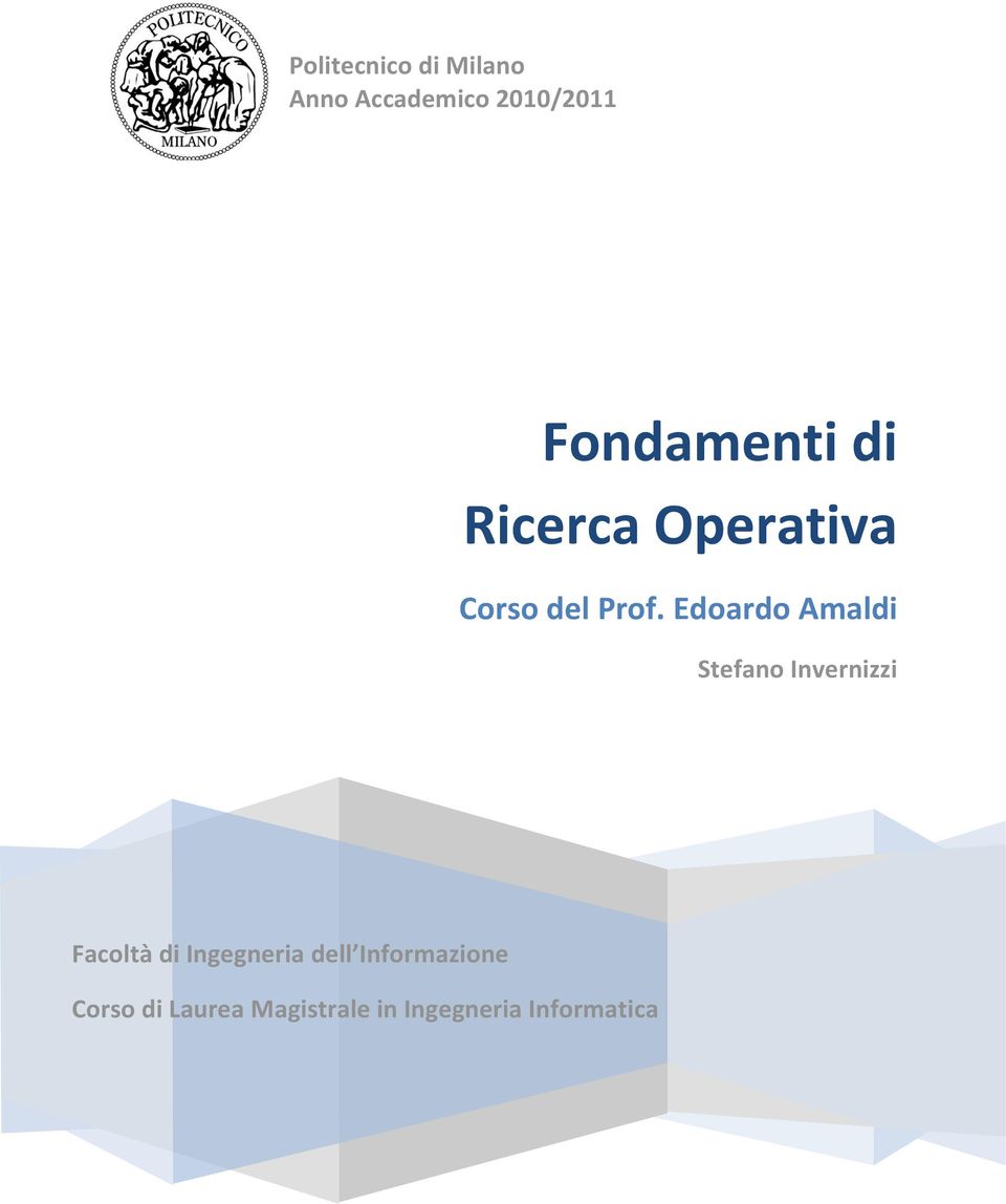 Edoardo Amaldi Stefano Invernizzi Facoltà di Ingegneria