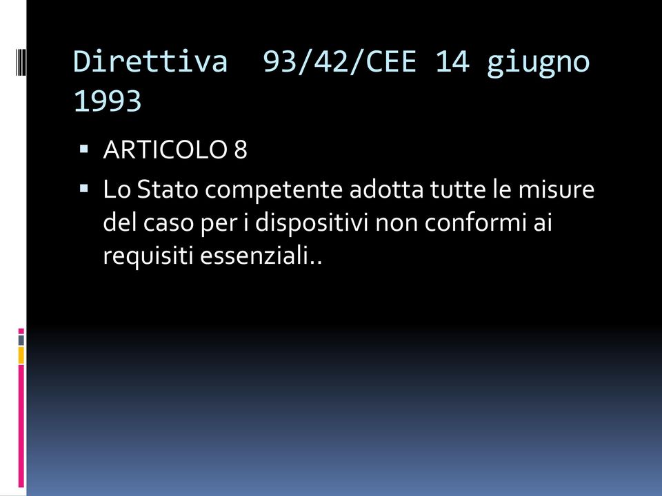 tutte le misure del caso per i