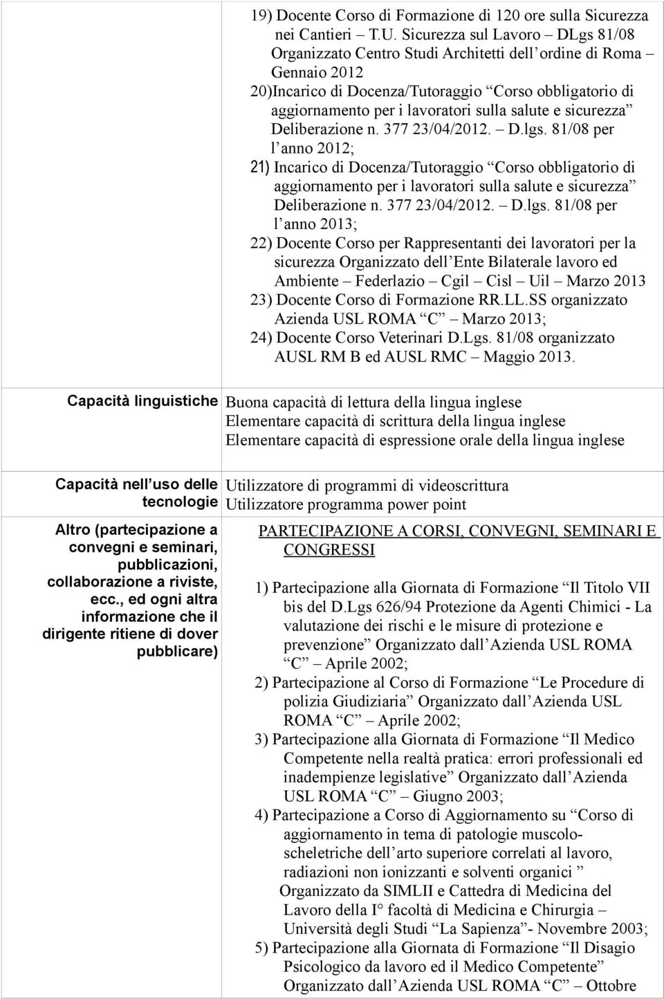 salute e sicurezza Deliberazione n. 377 23/04/2012. D.lgs.