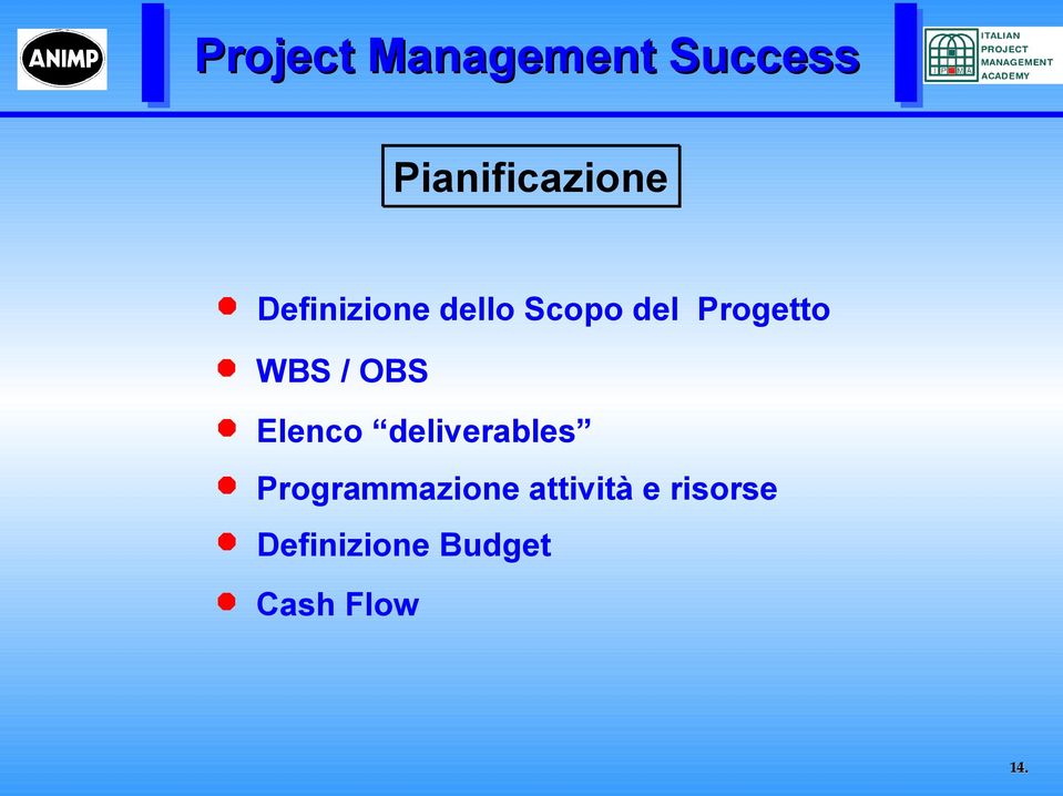 deliverables Programmazione attività