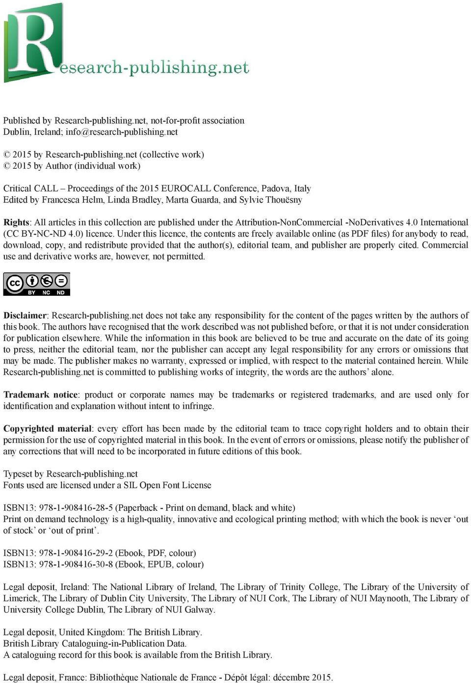 Thouësny Rights: All articles in this collection are published under the Attribution-NonCommercial -NoDerivatives 4.0 International (CC BY-NC-ND 4.0) licence.