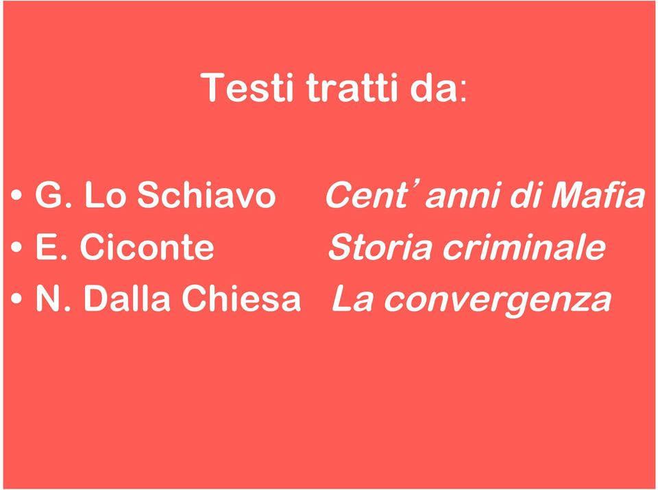 Ciconte Cent anni di Mafia