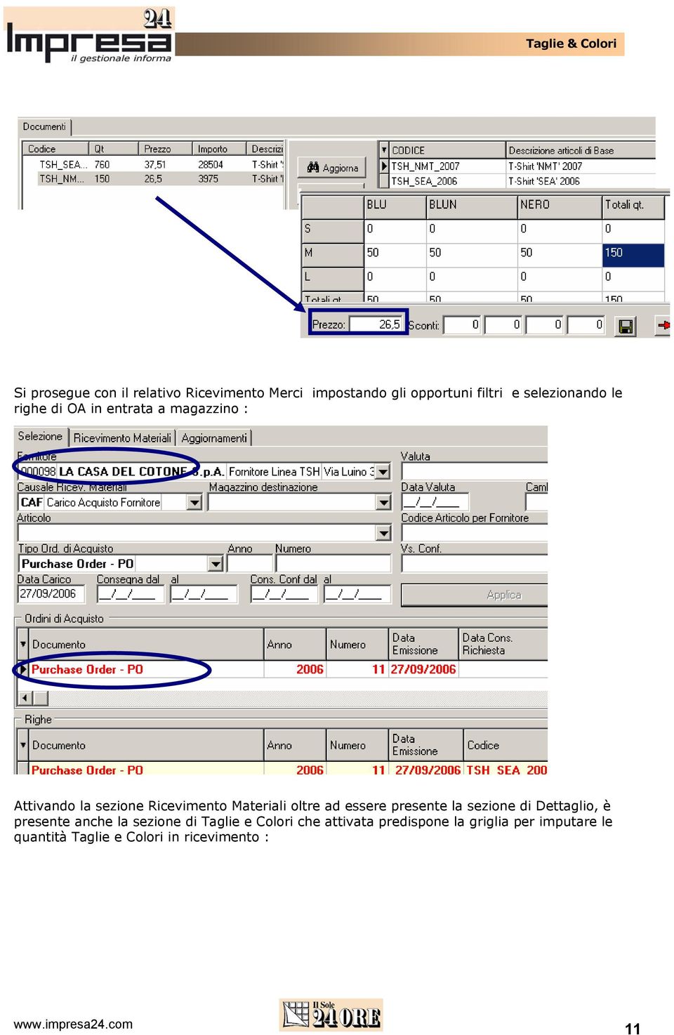 presente la sezione di Dettaglio, è presente anche la sezione di Taglie e Colori che attivata