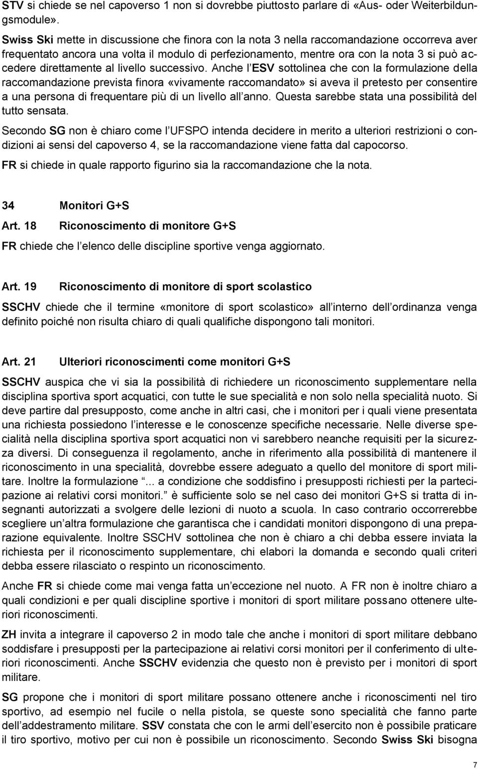 direttamente al livello successivo.