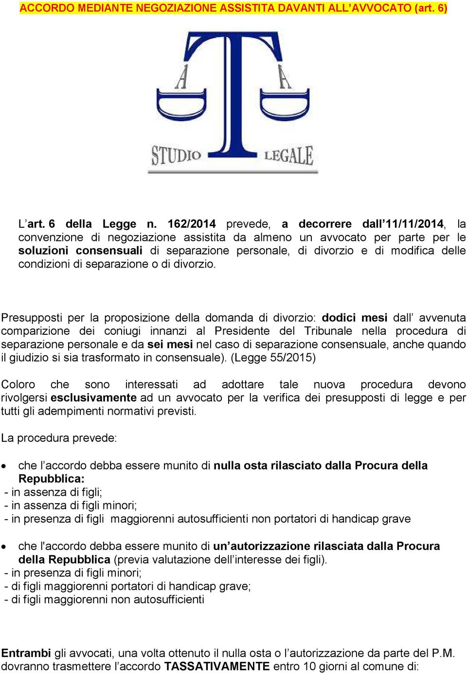 modifica delle condizioni di separazione o di divorzio.