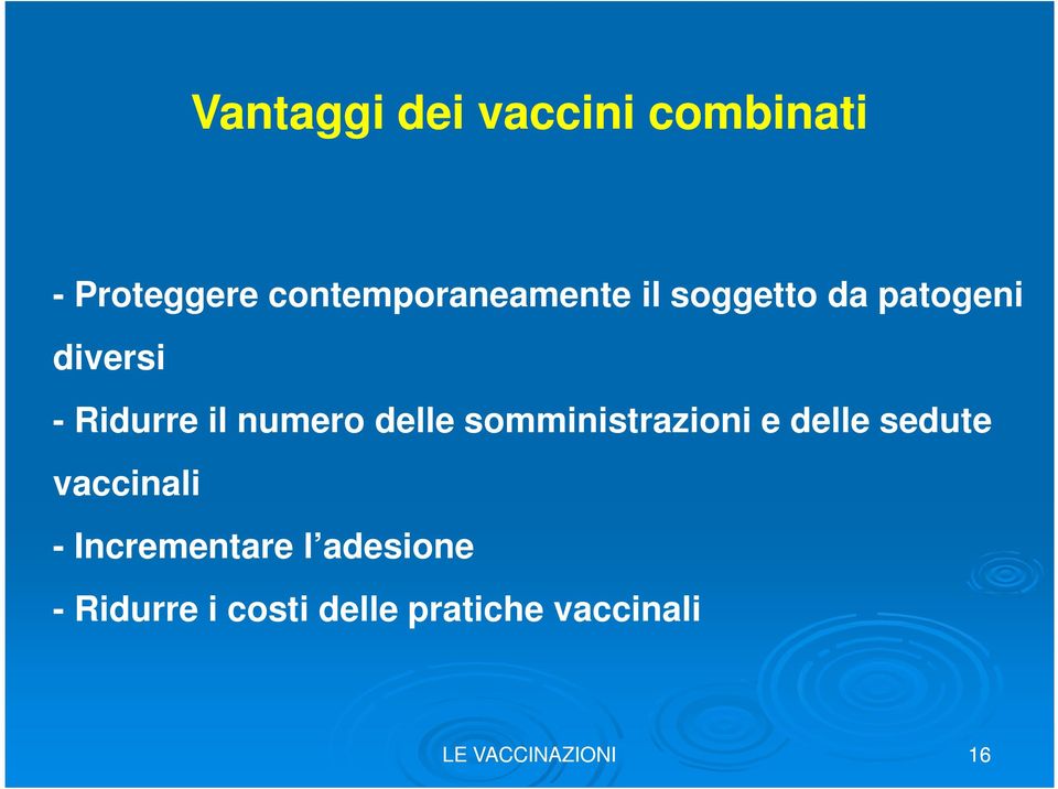 somministrazioni e delle sedute vaccinali - Incrementare l