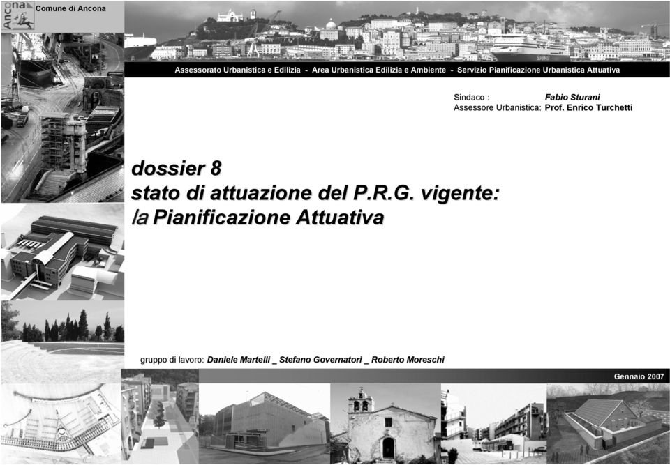 Prof. Enrico Turchetti dossier 8 stato di attuazione del P.R.G.