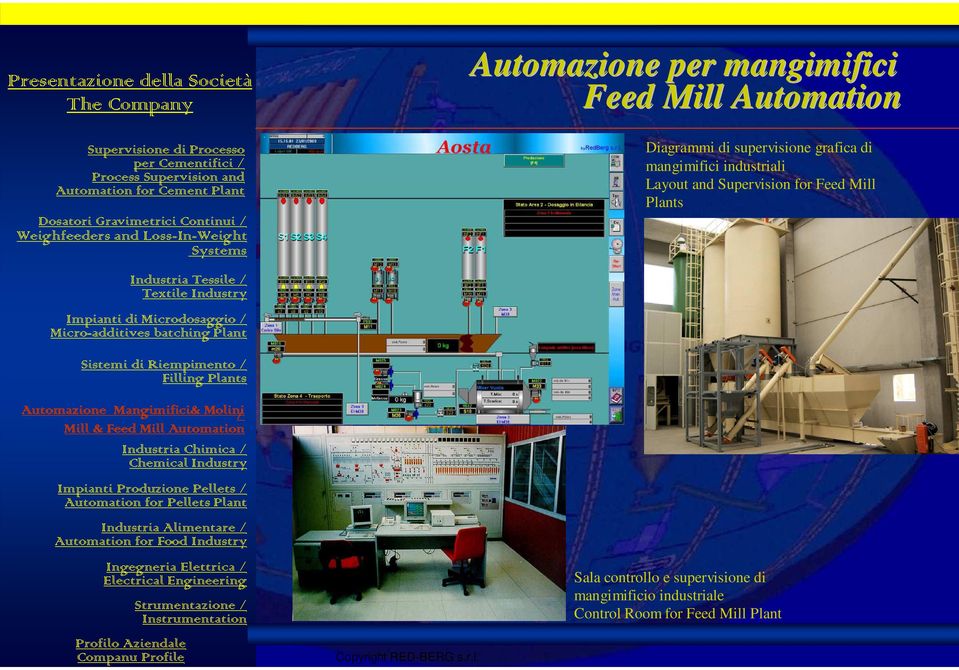 Supervision for Feed Mill Plants Automazione Mangimifici& Molini /