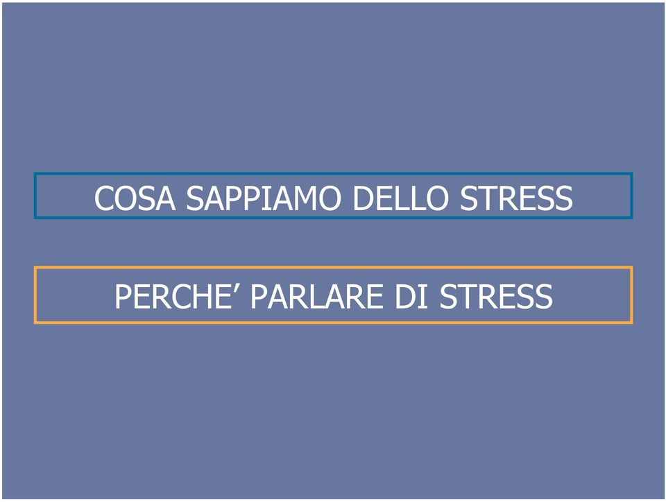 DELLO STRESS