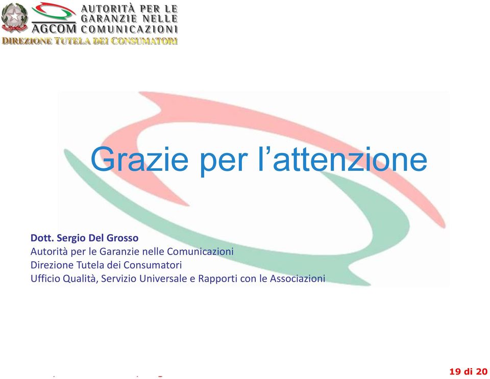 Comunicazioni Direzione Tutela dei Consumatori