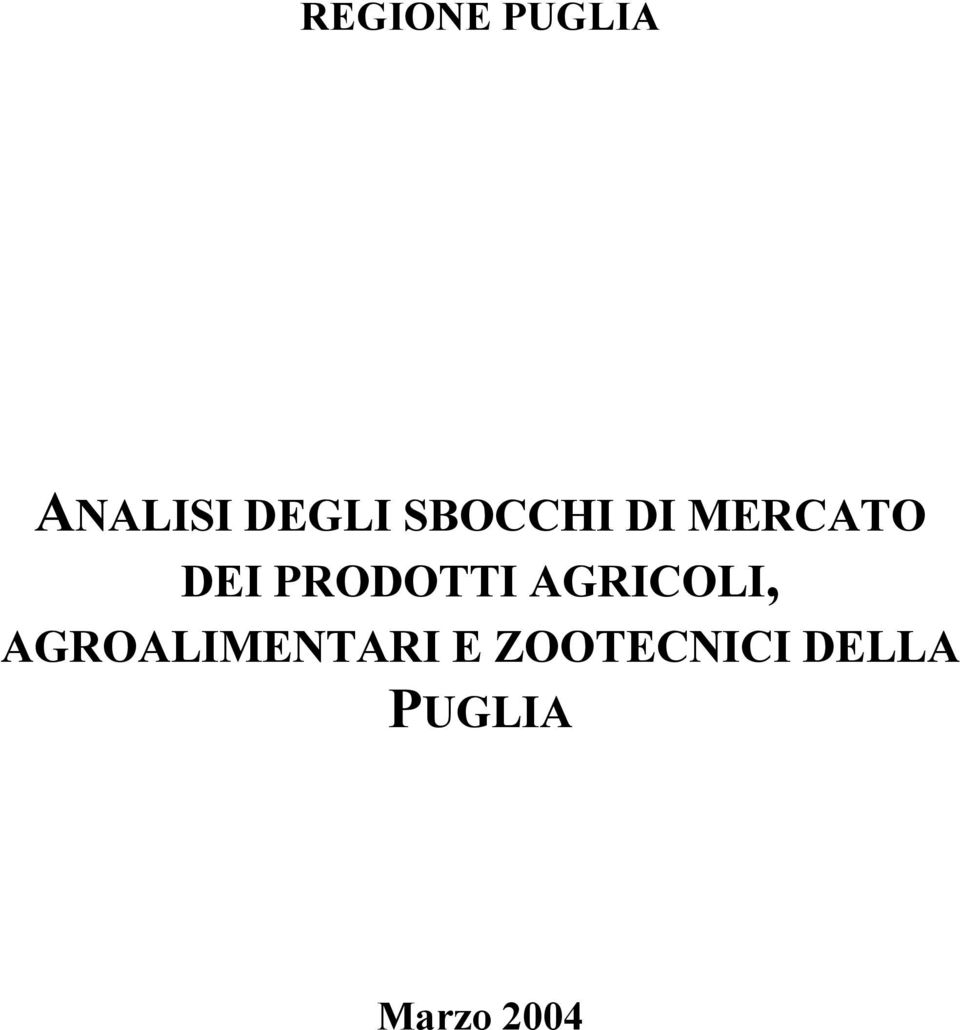 DEI PRODOTTI AGRICOLI,