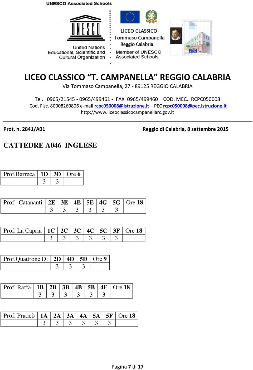 La Capria 1C 2C 3C 4C 5C 3F Ore 18 3 3 3 3 3 3 Prof.Quattrone D.