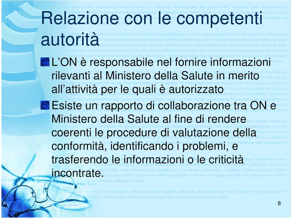 collaborazione tra ON e Ministero della Salute al fine di rendere coerenti le procedure di