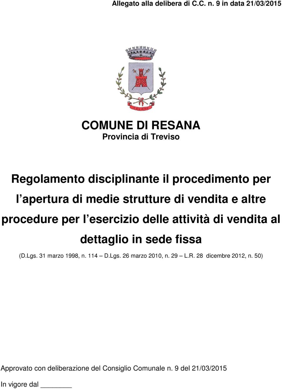 apertura di medie strutture di vendita e altre procedure per l esercizio delle attività di vendita al