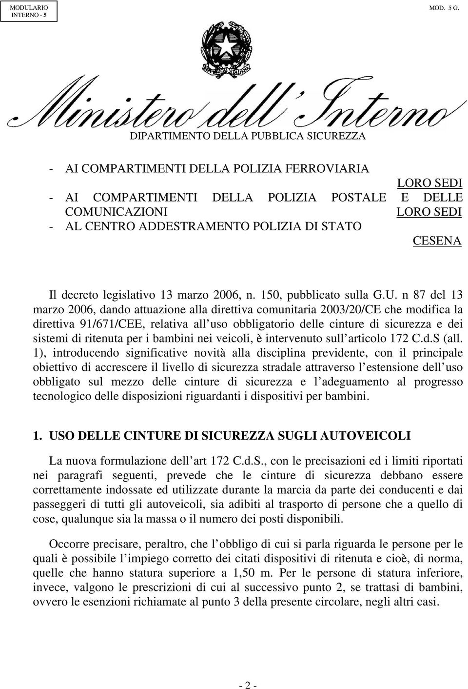 DI STATO CESENA Il decreto legislativo 13 marzo 2006, n. 150, pubblicato sulla G.U.