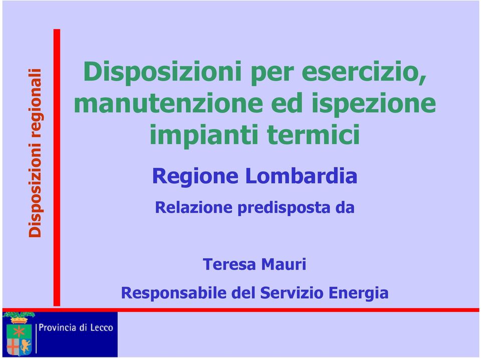 termici Regione Lombardia Relazione