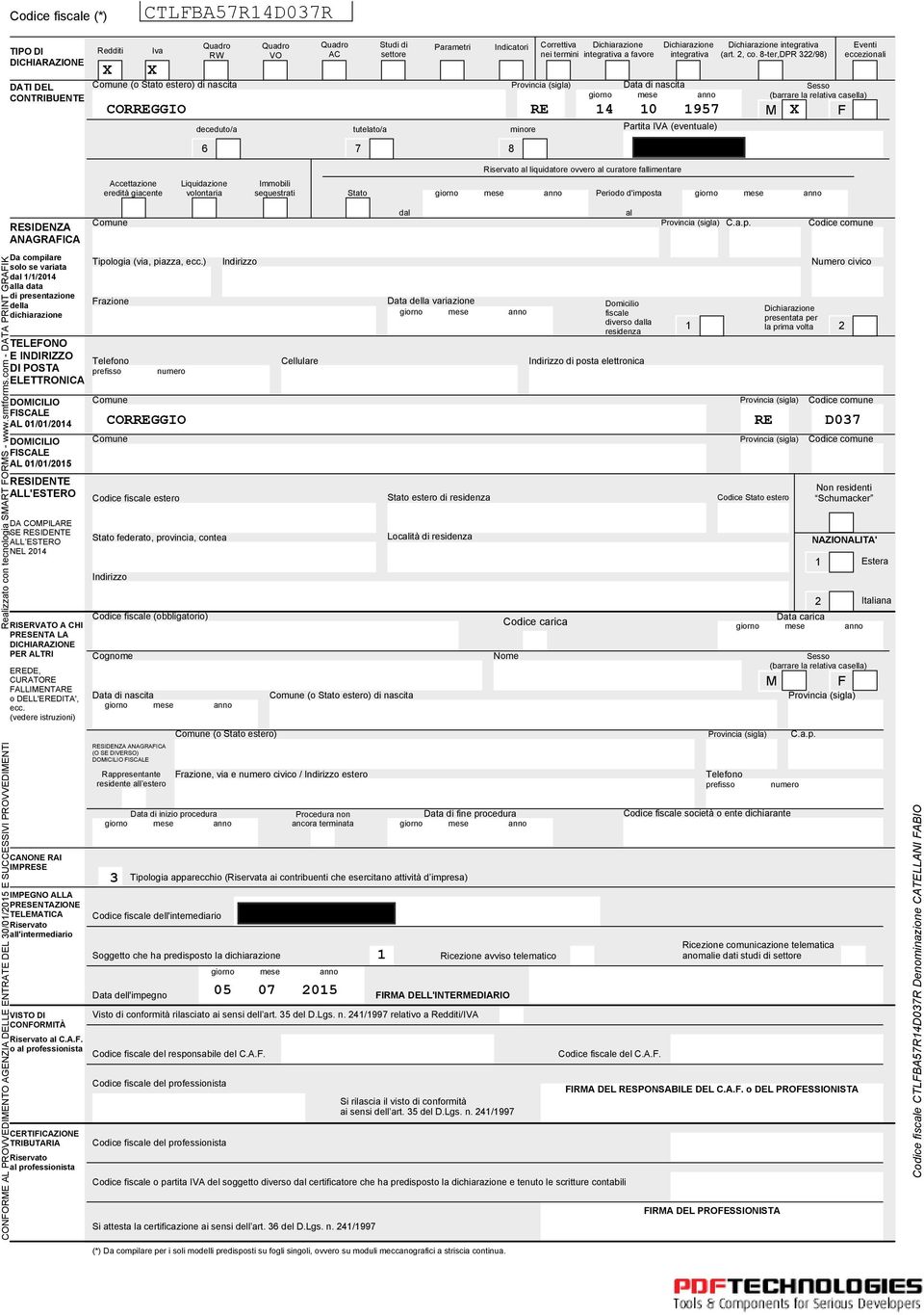 sequestrati Stato Indicatori Dichiarazione integrativa Partita IVA (eventuale) Riservato al liquidatore ovvero al curatore fallimentare giorno mese anno Periodo d'imposta 090 Dichiarazione