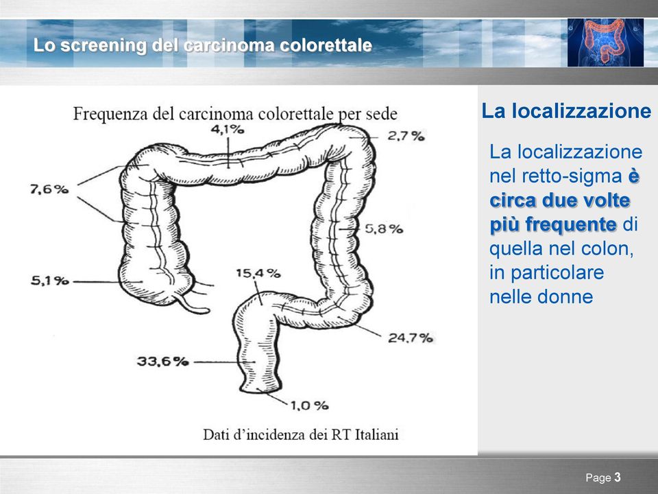 circa due volte più frequente di