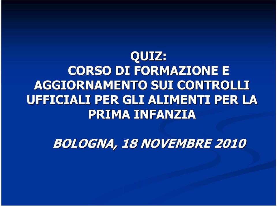 UFFICIALI PER GLI ALIMENTI PER