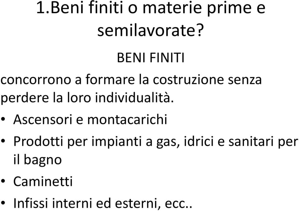 loro individualità.