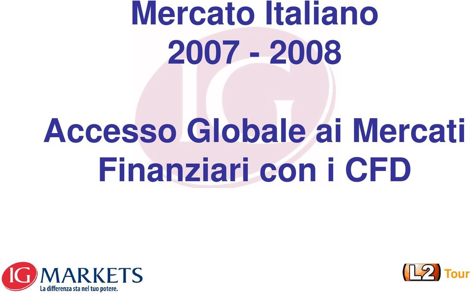 Globale ai Mercati