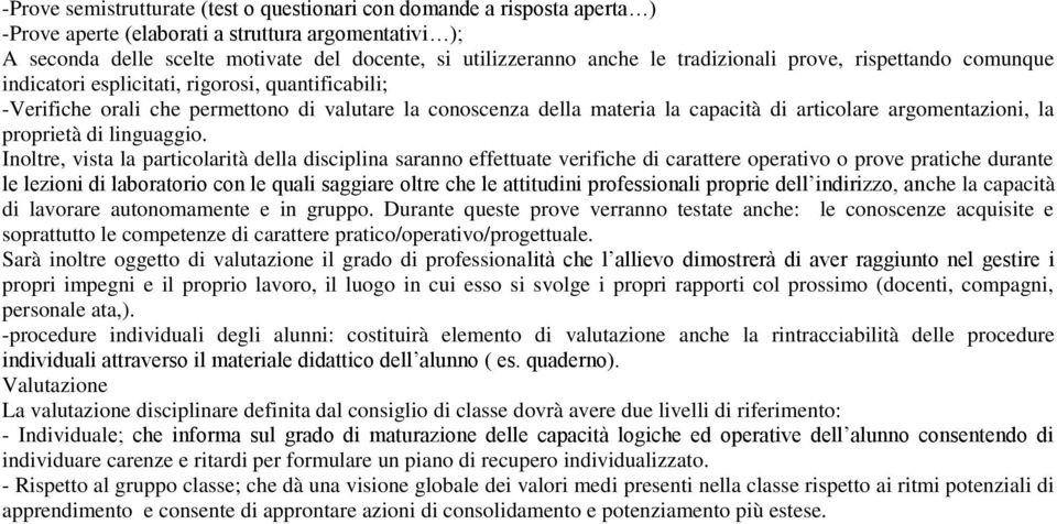 argomentazioni, la proprietà di linguaggio.