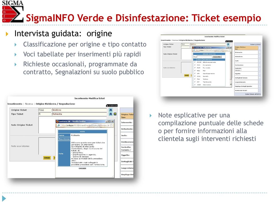 Richieste occasionali, programmate da contratto, Segnalazioni su suolo pubblico Note