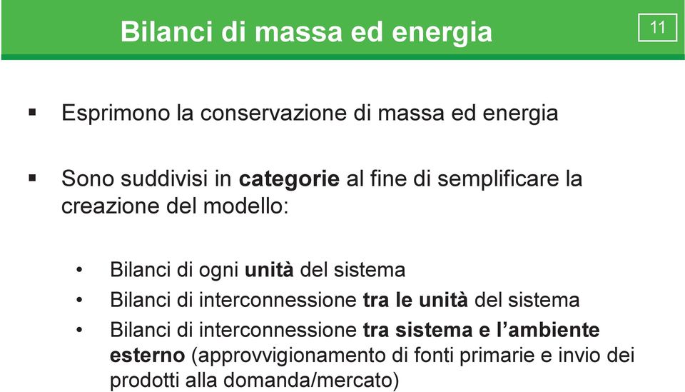 unià del sisema Bilanci di inerconnessione ra le unià del sisema Bilanci di inerconnessione