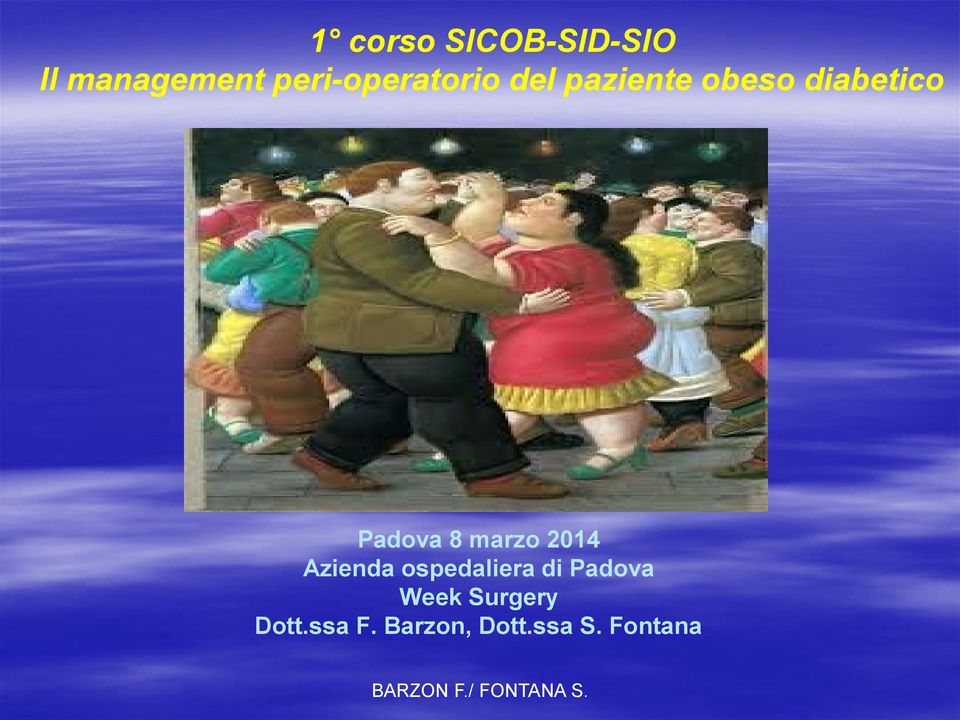 Padova 8 marzo 2014 Azienda ospedaliera di