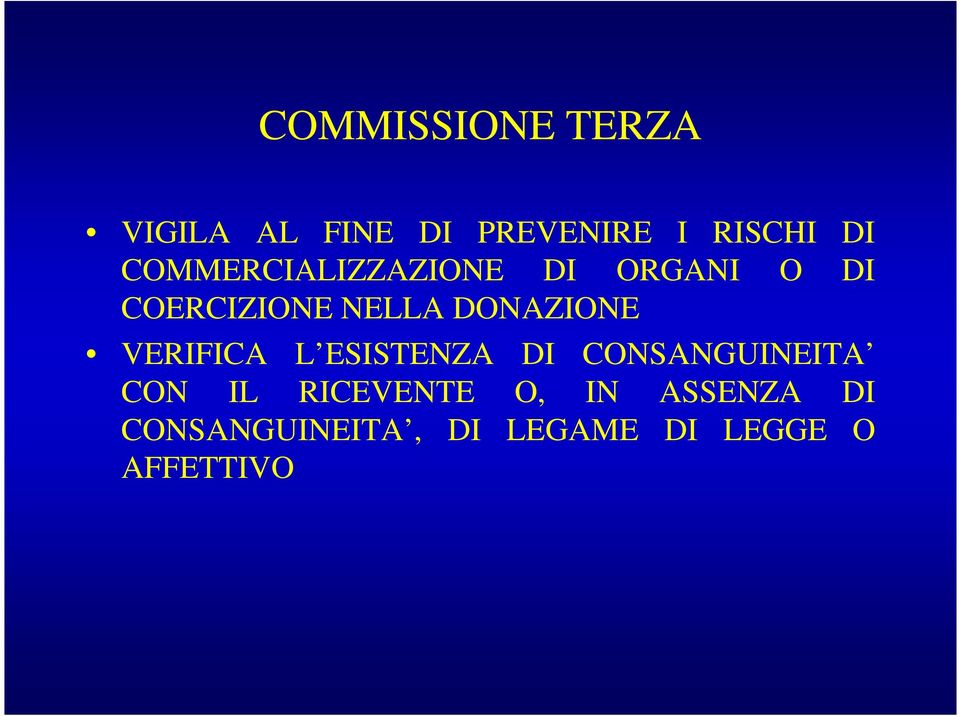 DONAZIONE VERIFICA L ESISTENZA DI CONSANGUINEITA CON IL