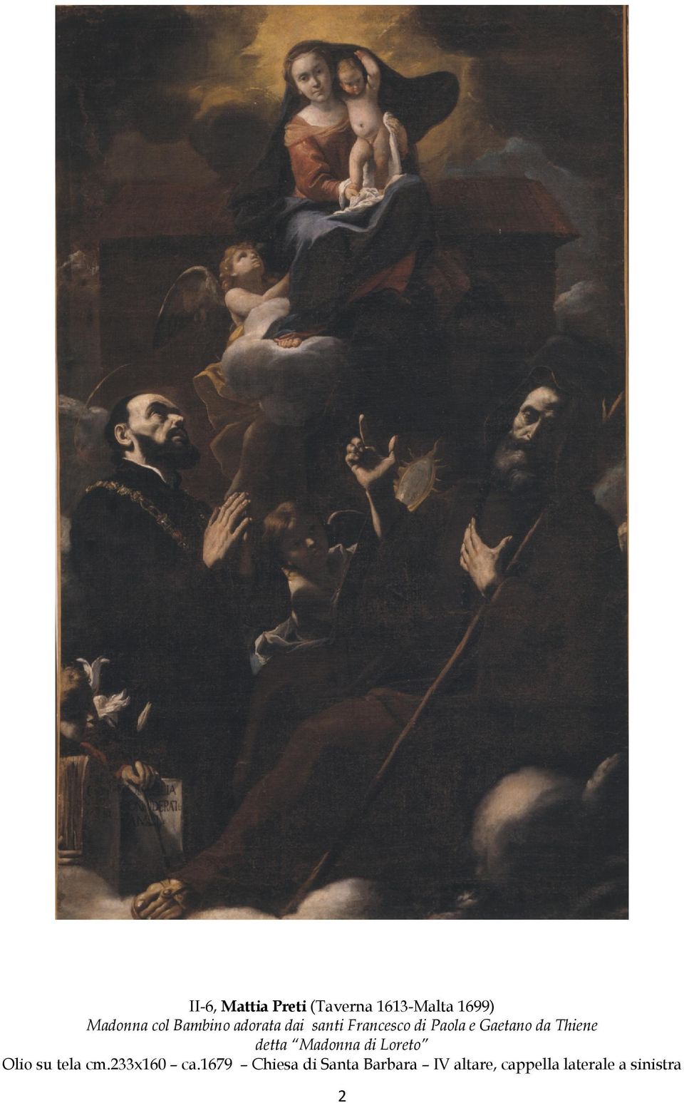 Thiene detta Madonna di Loreto Olio su tela cm.233x160 ca.