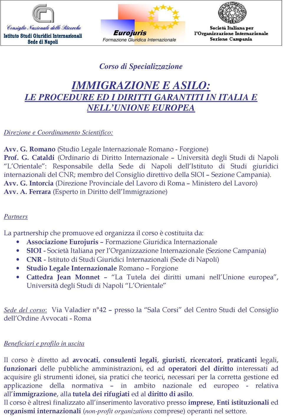 Romano (Studio Legale Internazionale Romano - Forgione) Prof. G.