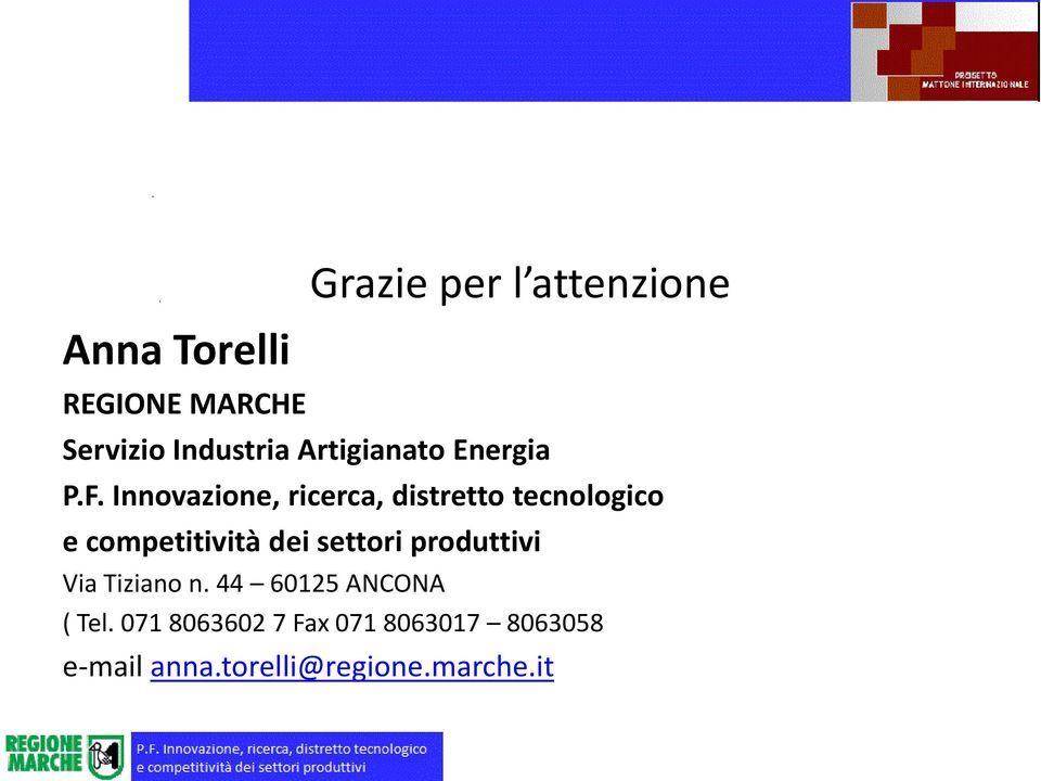 Innovazione, ricerca, distretto tecnologico e competitività dei settori