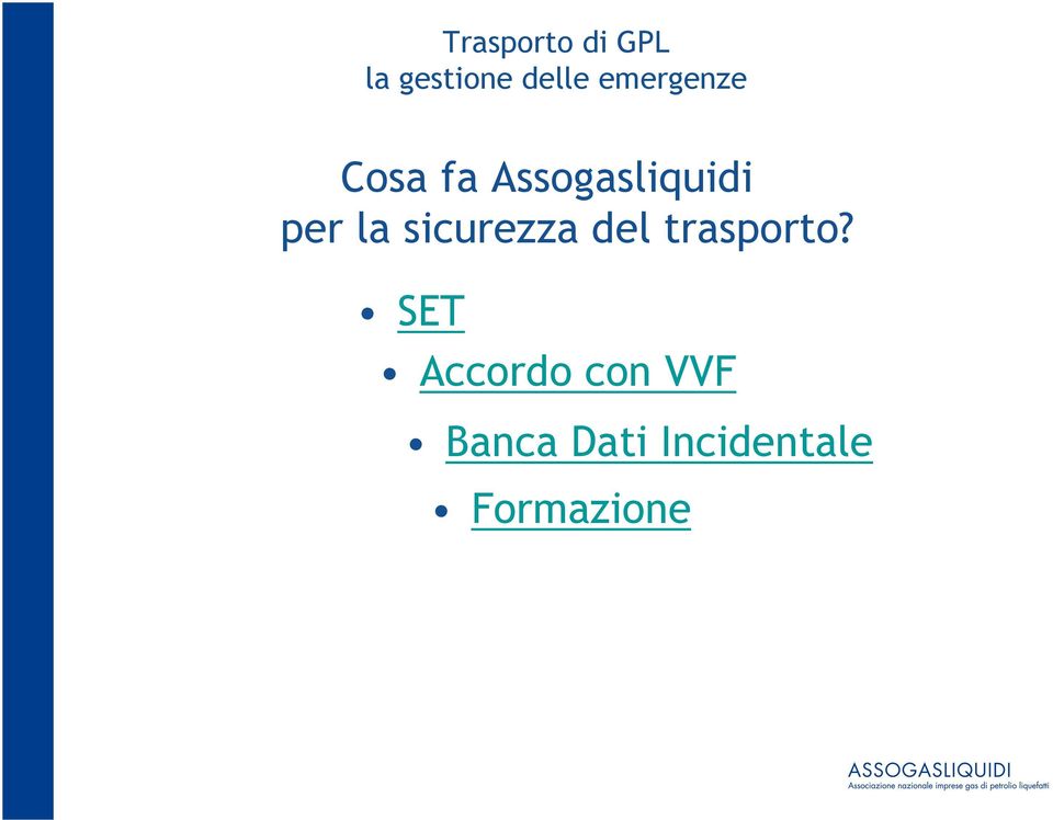 sicurezza del trasporto?