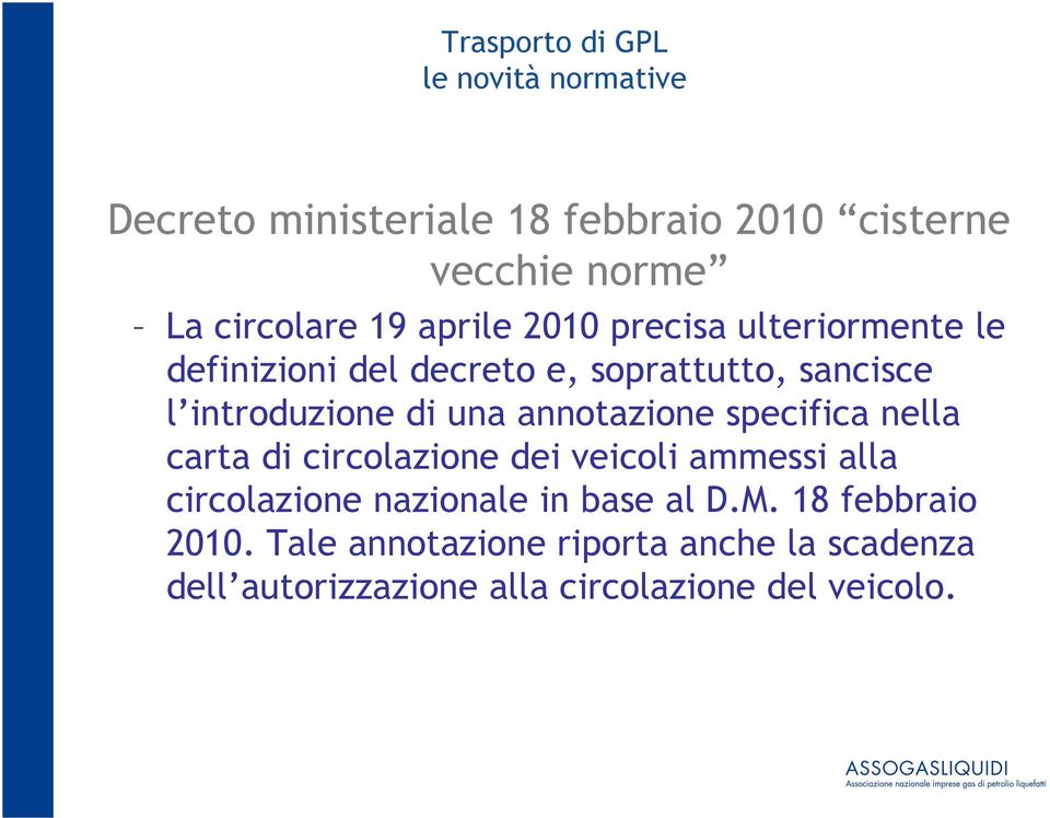 annotazione specifica nella carta di circolazione dei veicoli ammessi alla circolazione nazionale in base