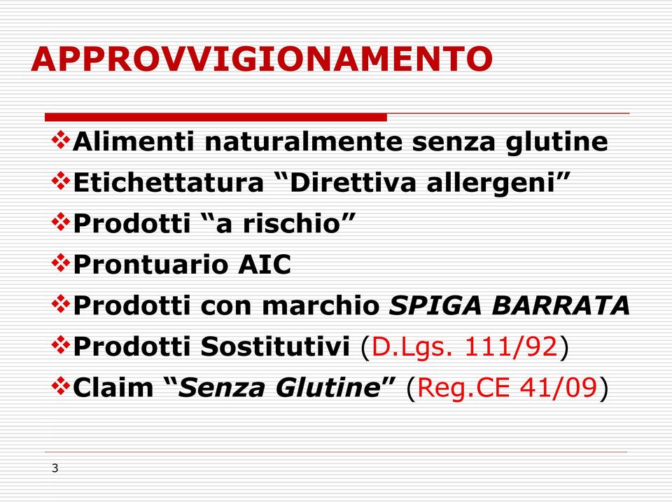 Prontuario AIC Prodotti con marchio SPIGA BARRATA