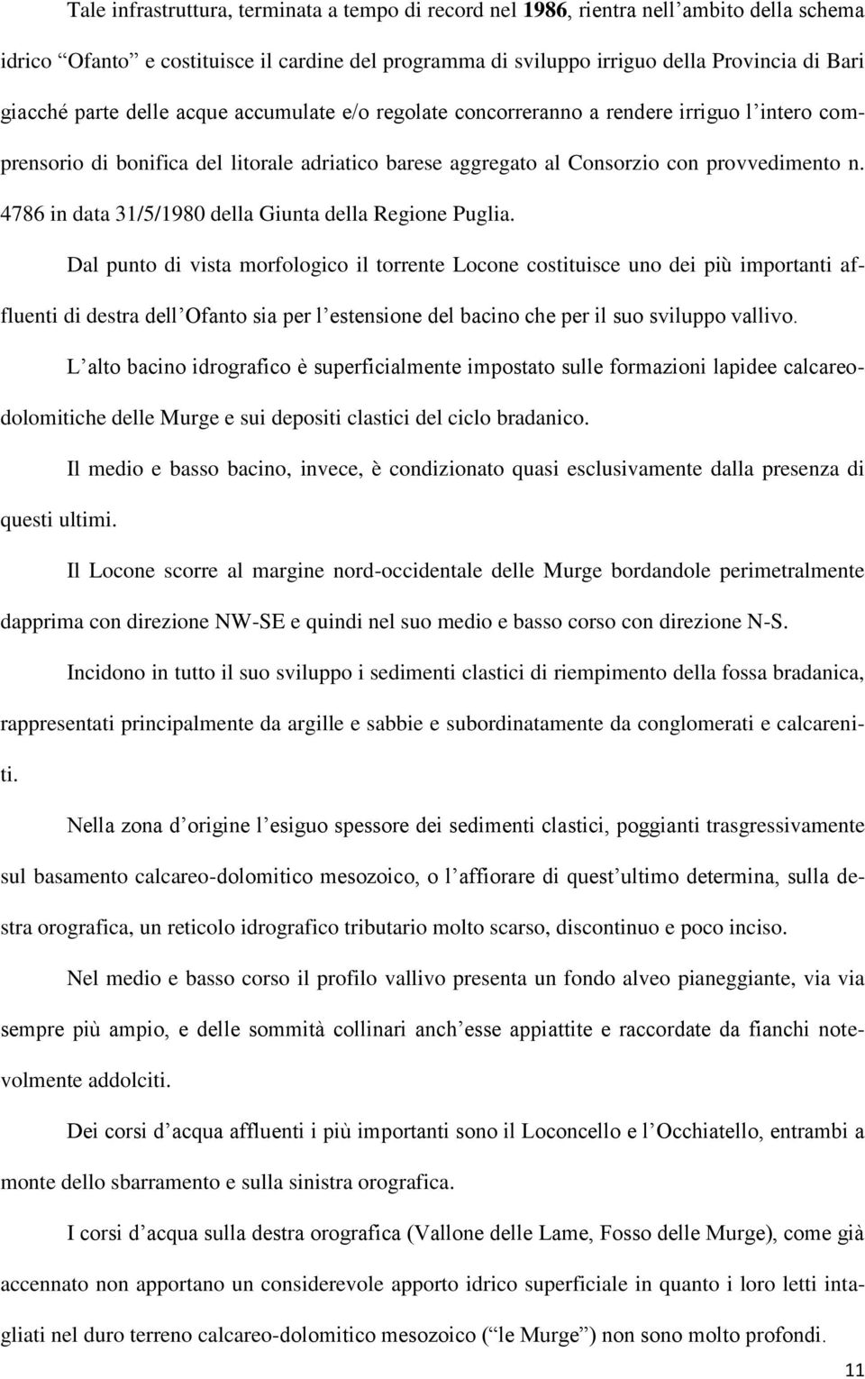 4786 in data 31/5/1980 della Giunta della Regione Puglia.