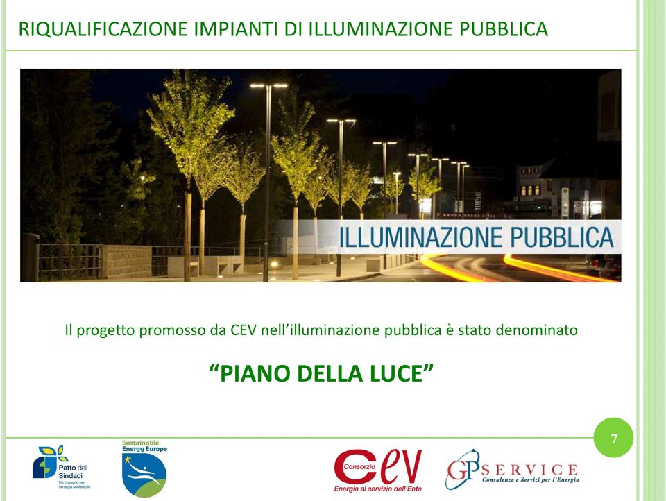 promosso da CEV nell illuminazione