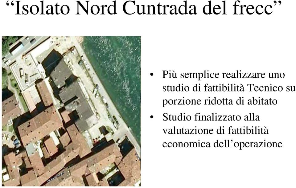 porzione ridotta di abitato Studio finalizzato