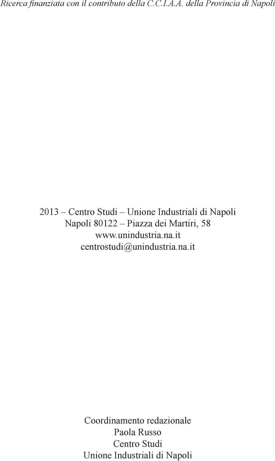 it centrostudi@unindustria.na.