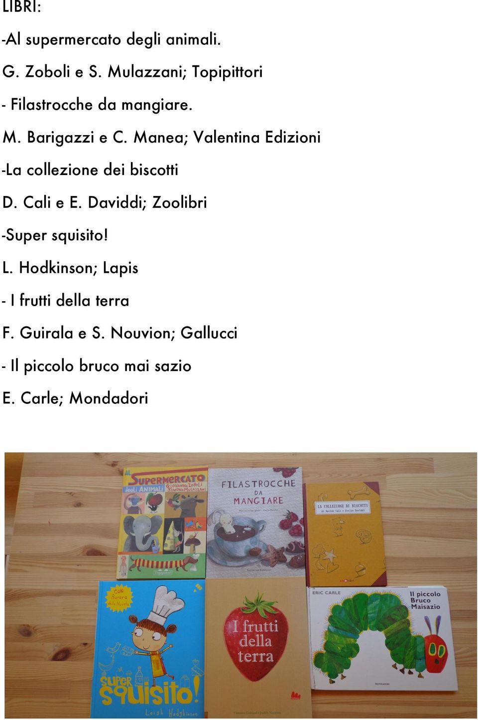 Manea; Valentina Edizioni -La collezione dei biscotti D. Cali e E.