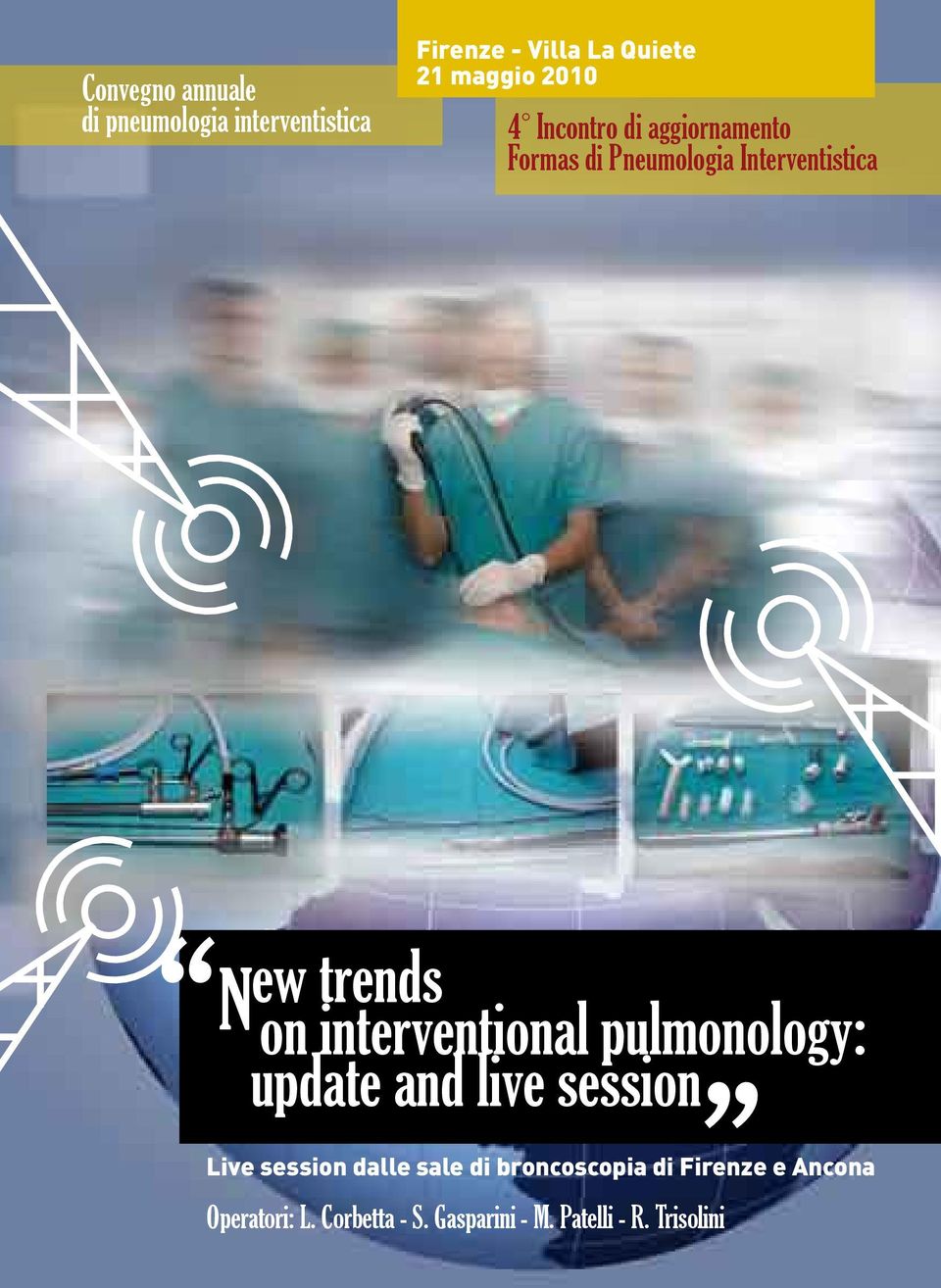 interventional pulmonology: update and live session Live session dalle sale di