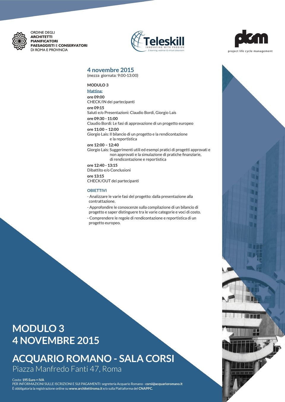 Dibattito e/o Conclusioni - Analizzare le varie fasi del progetto: dalla presentazione alla contrattazione.