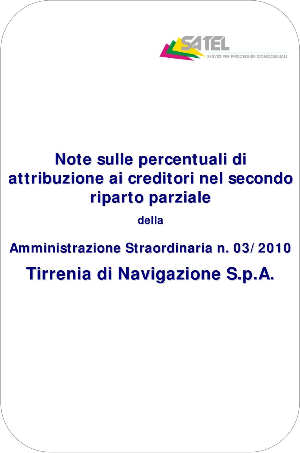 parziale della Amministrazione