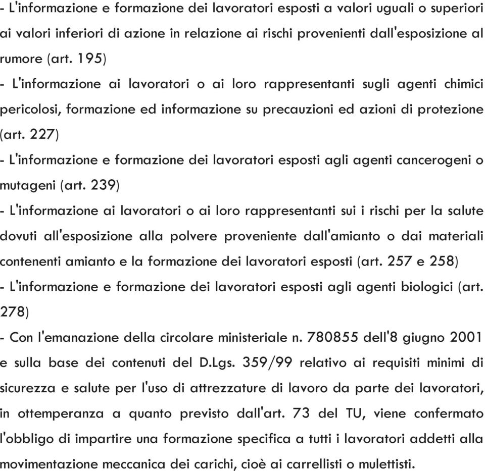 227) - L'informazione e formazione dei lavoratori esposti agli agenti cancerogeni o mutageni (art.