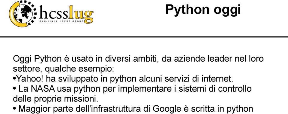 ha sviluppato in python alcuni servizi di internet.