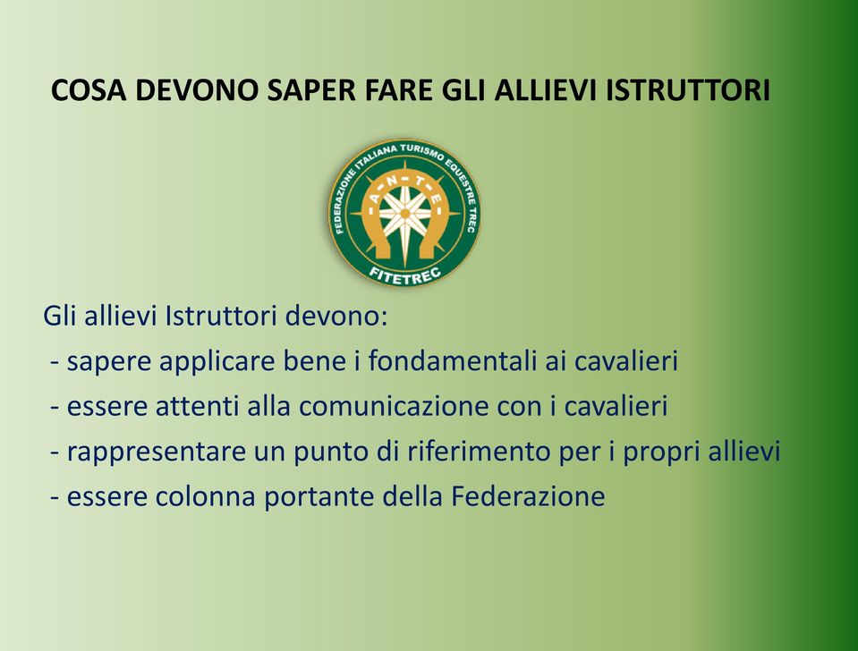 attenti alla comunicazione con i cavalieri - rappresentare un punto di